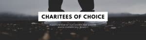 Copy of Charitees of Choice